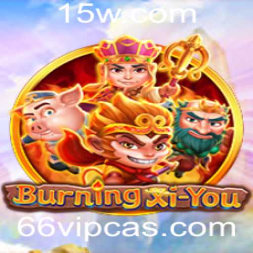 Domine o Excitante Mundo de BurningXiYou no 66 VIP Casino